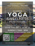 Flier for Alameda Yoga + Wellness Micro Festival